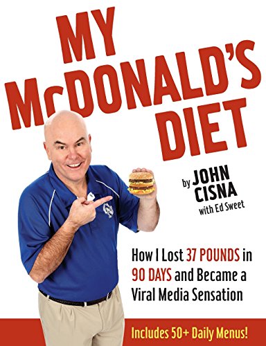 The cover to John Cisna's book about his diet experiment and leap to fame, via Amazon.com.